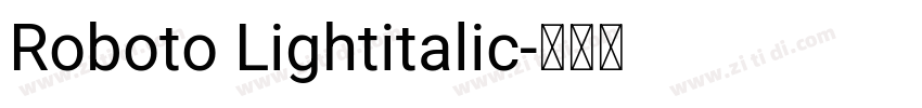 Roboto Lightitalic字体转换